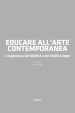 Educare all arte contemporanea. L esperienza del MARCA e del MARCA Open