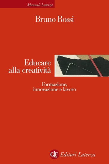 Educare alla creatività - Bruno Rossi