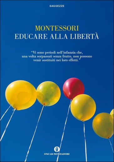 Educare alla libertà - Claudio Lamparelli - Maria Montessori