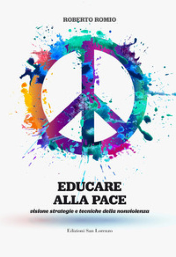 Educare alla pace - Roberto Romio