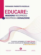 Educare: bisogno reciproco e reciproca donazione