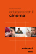 Educare con il cinema. 2.