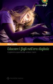 Educare i figli nell era digitale