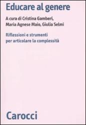 Educare al genere. Riflessioni e strumenti per articolare la complessità