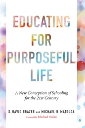 Educating for Purposeful Life