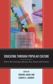 Educating through Popular Culture