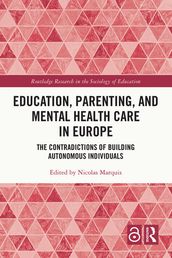 Education, Parenting, and Mental Health Care in Europe