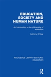 Education, Society and Human Nature (RLE Edu K)