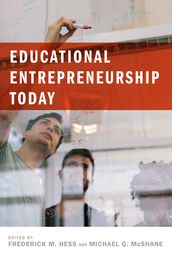 Educational Entrepreneurship Today