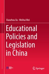 Educational Policies and Legislation in China