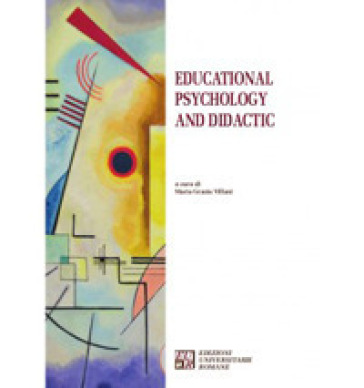 Educational Psychology and Didactic - Maria Grazia Villani