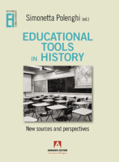 Educational tools in history. New sources and perspectives