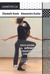 Educazione al Movimento Consapevole e Creativo