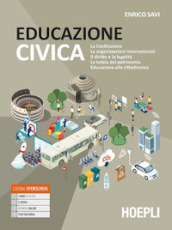 Educazione civica. Per i Licei e gli Ist. magistrali. Con e-book. Con espansione online