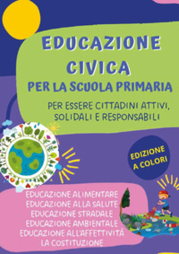 Educazione civica per la scuola primaria - Paola Giorgia Mormile