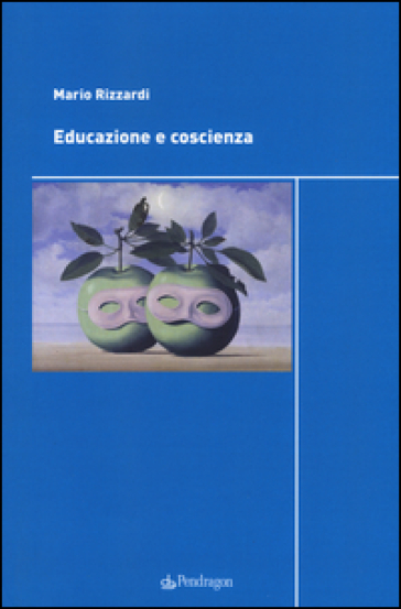 Educazione e coscienza - Mario Rizzardi