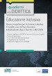 Educazione inclusiva. Nuove prospettive per l inclusione scolastica. Con espansione online