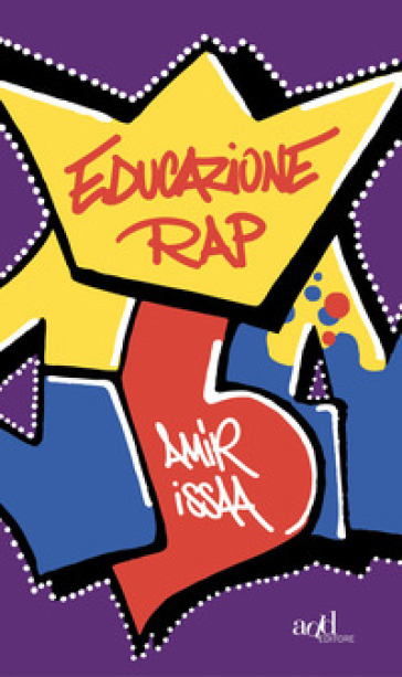 Educazione rap - Amir Issaa