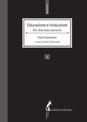 Educazione e rivoluzione. Per diventare persone