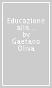 Educazione alla teatralità e formazione. Dai fondamenti del movimento creativo alla form-a-zione