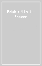 Edukit 4 In 1 - Frozen