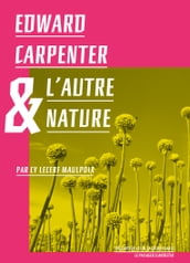 Edward Carpenter et l autre nature