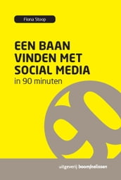 Een baan vinden met social media in 90 minuten