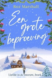 Een grote beproeving