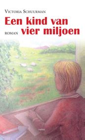 Een kind van vier miljoen