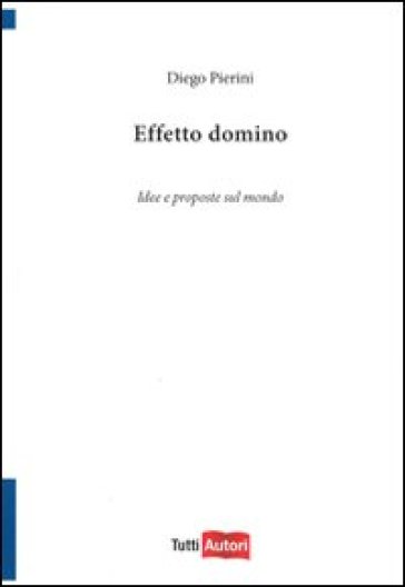 Effetto domino - Diego K. Pierini