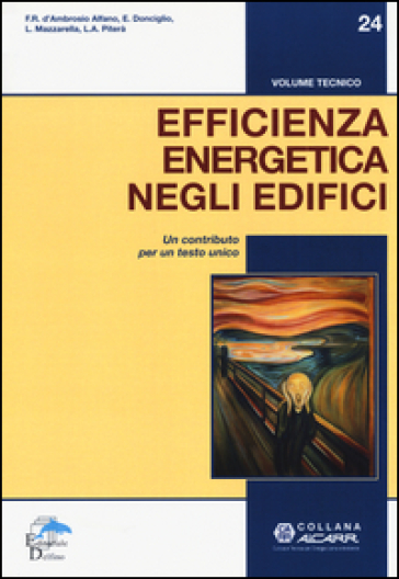 Efficienza energetica negli edifici. Un contributo per un testo unico - Francesca Romana D