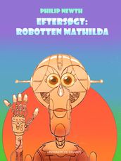 Eftersøgt: Robotten Matilda