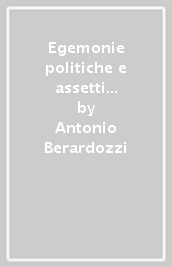 Egemonie politiche e assetti socio-economici nella Tuscia meridionale tra IX e XII secolo