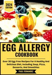 Egg Allergy Cookbook