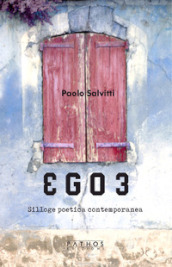Ego 3. Silloge poetica contemporanea