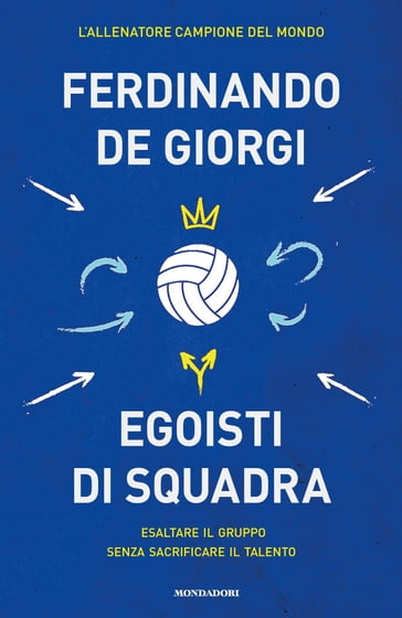 Egoisti di squadra - Ferdinando De Giorgi
