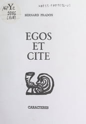 Egos et cité