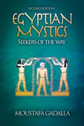 Egyptian Mystics: Seekers of The Way