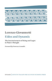 Eidos and Dynamis. The intertwinement of Being and Logos in Plato
