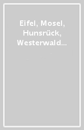 Eifel, Mosel, Hunsrück, Westerwald 1:150.000