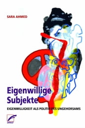 Eigenwillige Subjekte