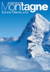 Eiger-Oberland. Con cartina