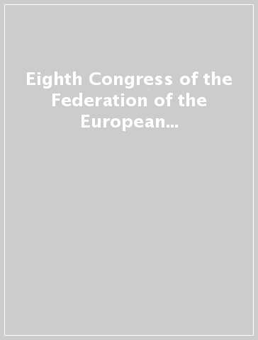 Eighth Congress of the Federation of the European Societies for Surgery of the Hand. A Collection of Free Papers (Amsterdam, 22-25 May 2002)