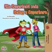 Ein Superheld sein Being a Superhero