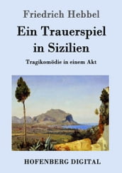 Ein Trauerspiel in Sizilien