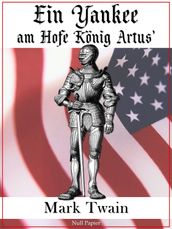 Ein Yankee am Hofe König Artus 