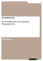 Ein Überblick über das spanische Planungssystem