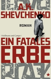 Ein fatales Erbe