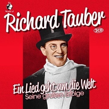 Ein lied geht um die.. - Richard Tauber