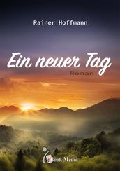 Ein neuer Tag